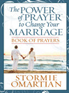 The Power of Prayer™ to Change Your Marriage Book of Prayers (eBook)